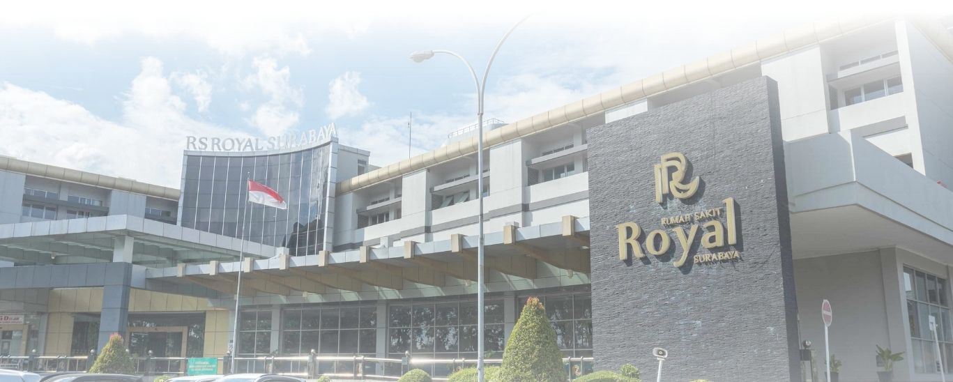 Profil Rumah Sakit Royal Surabaya