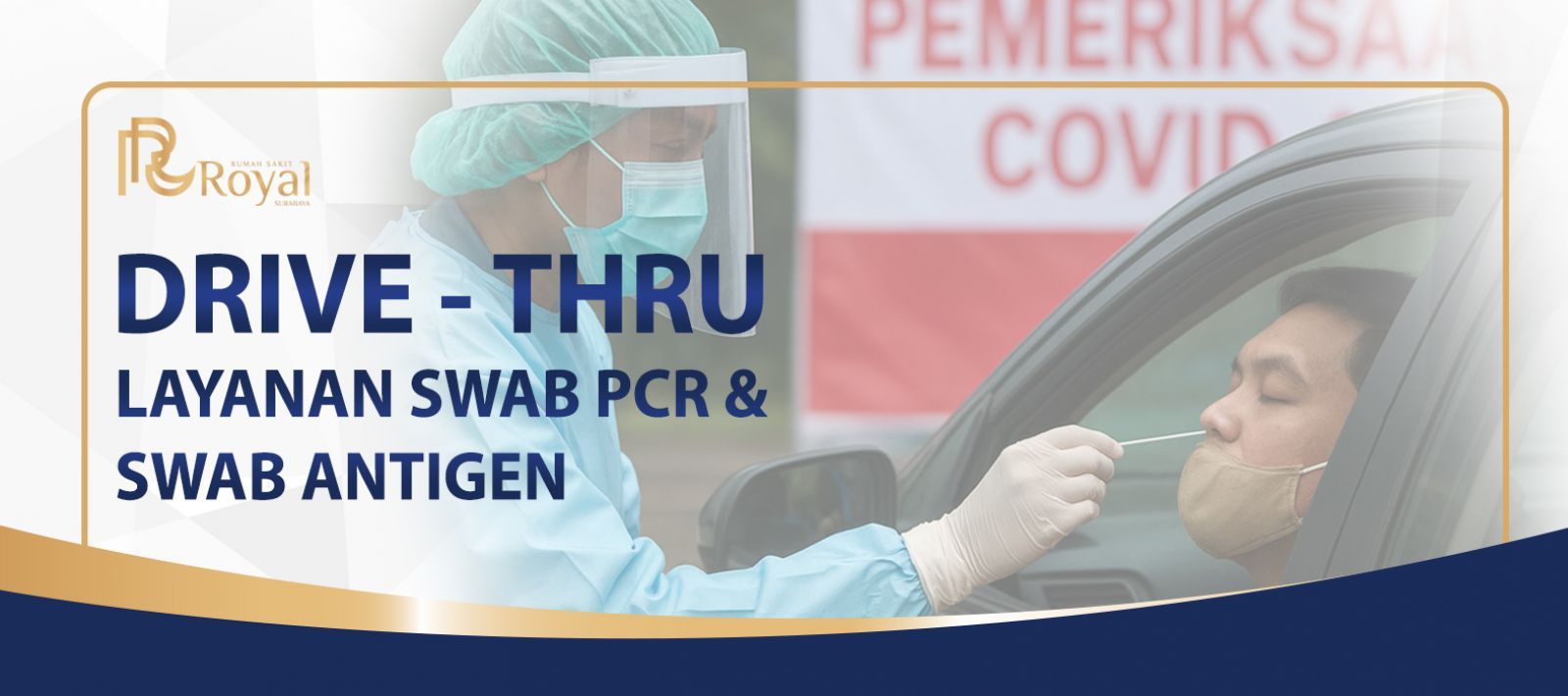 Layanan Swab Drive Thru!!